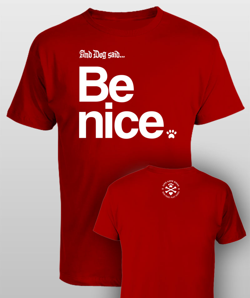 And Dog Said Be Nice - men red
