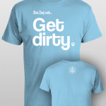 And Dog Said Get Dirty - men ocean blue