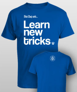 And Dog Said Learn New Tricks - men royal
