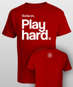 And Dog Said Play Hard - men red