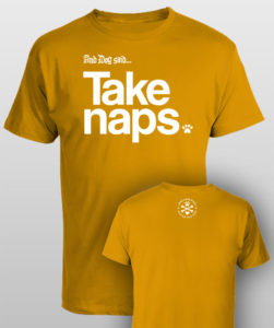 And Dog Said Take Naps - men gold