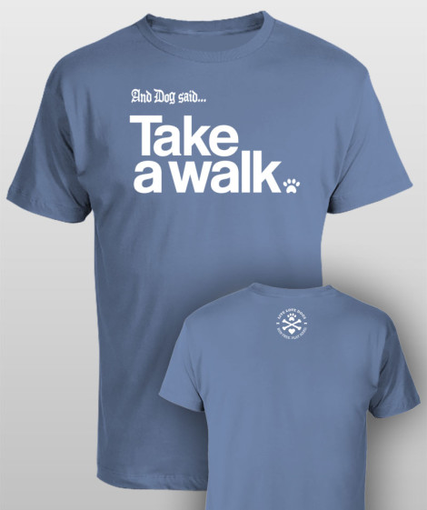 And Dog Said Take a Walk - men steel blue