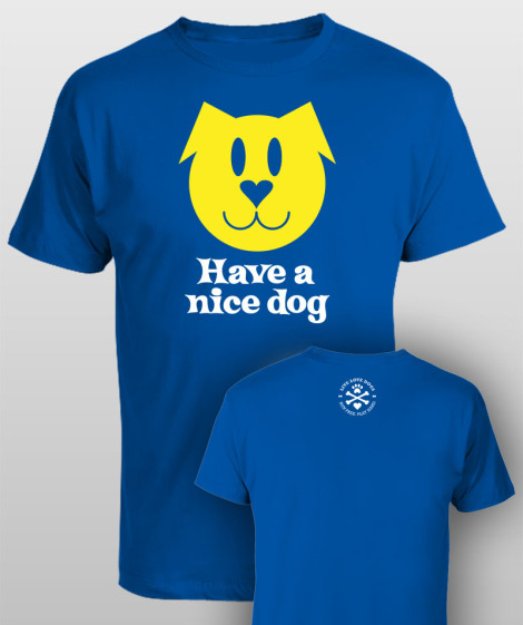 Have a nice dog t-shirt - royal blue