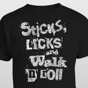 Sticks Licks and Walk-n-roll - unisex t-shirt