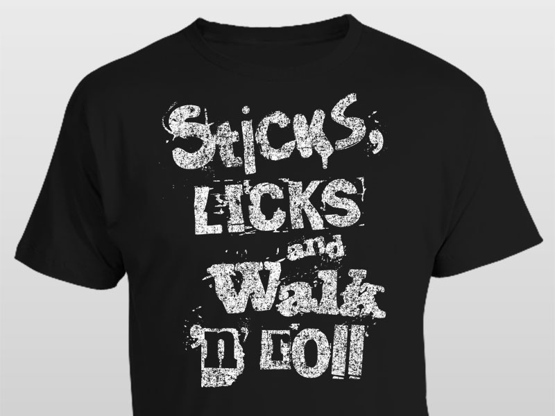 Sticks Licks and Walk-n-roll - unisex t-shirt