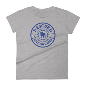 Gray t-shirt with “Rescued is My Favorite Breed” in blue, featuring a dog silhouette.